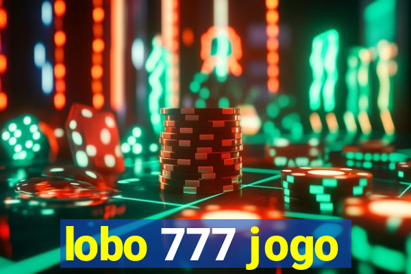 lobo 777 jogo